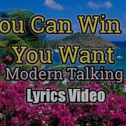 You Can Win If You Want Modern Talking Lyrics