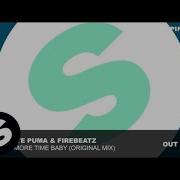 Chocolate Puma Firebeatz Just One More Time Baby Original Mix