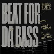 Angelo Ferreri Pietro Over Jack Beat For Da Bass Original Mixx