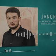 Jaloliddin Ahmadaliyev Janonim Remix