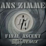 Hans Zimmer Final Ascent Matt Daver Remix