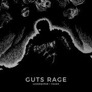 Guts Rage Luckreaper И Yaura