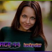 Savage 44 Lucky Star New Eurodance Super Hit 2024