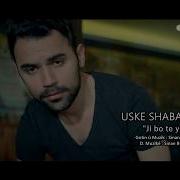 Uske Shababyan Ji Bo Te Ye Official Video