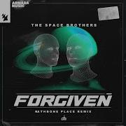 The Space Brothers Forgiven Rathbone Place Extended Remix