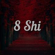 8 Shi