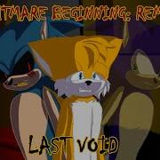 Last Void Sonic Exe Nb Remake Special Video