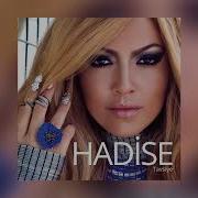 Hadise Tavsiye