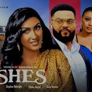 Ashes Nigerian Movie