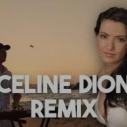 Celine Dion Power Of Love I M Alive Remix Laura