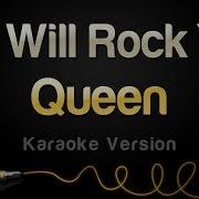 We Will Rock You The Queen Karaoke Original Version