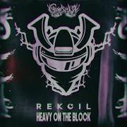 Rekoil Heavy On The Block