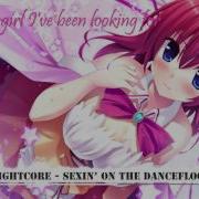 Nightcore Sexin On The Dance Floor Cash Cash Lyrics