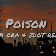 Poison Rita Ora Zdot Remix Tik Tok