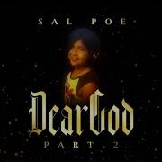 Sal Poe Dear God Pt 2