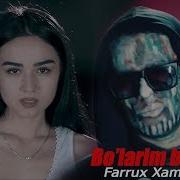 Farrux Xamrayev Bo Larim Bo Ldi