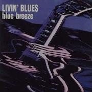 Livin Blues Blue Breeze