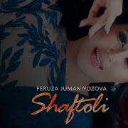 Feruza Jumaniyozova Shaftoli Феруза Жуманиёзова Шафтоли