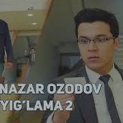 Matnazar Ozodov Yig Lama 2