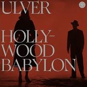 Ulver Hollywood Babylon