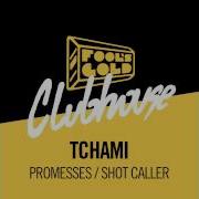 Tchami Shot Caller