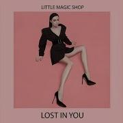 Lost In You Little Magic Shop