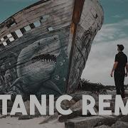 Titanic Remix Laback