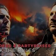 Outsiders Partyraiser Break The Rules