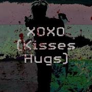 Xoxo Kisses Hugs 6Arelyhuman