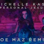 Personal Jesus Joe Maz Remix Michelle Kash