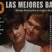 Baladas En Ingles Romanticas De Los 80 Y 90