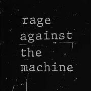 Rage Again The Machine Full Album