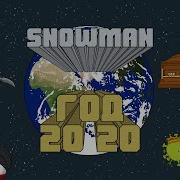 Snowman Год 2020 Премьера Клипа 2020