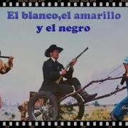 La Música De La Película El Blanco El Amarillo El Negro