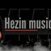 Hezin Turk Musiqi