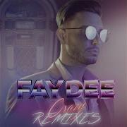 Faydee Crazy Robert Christian Remix