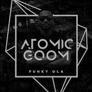 Funky Qla Atomic