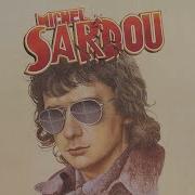 Je Vais T Aimer Michel Sardou