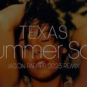 Texas Summer Son Remix