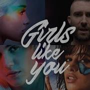 Girls Like You The Megamix