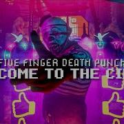 Welcome To The Circus Five Finger Death Punch