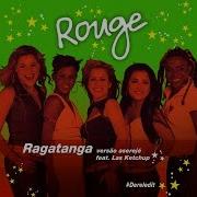 Rouge Ragatanga Las Ketchup Asereje Mashup