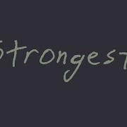 Strongestby Ina