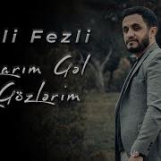 Fizuli Fezli Intizarım Gəl Ey Gözlərim