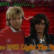 Modern Talking 2K24 Ia Love Will Light The Way