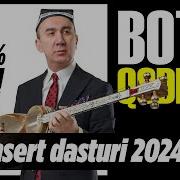 Botir Qodirov Ijodimning 20 Yilligiga Bag Ishlanadi Nomli Konsert Dasturini 2024 Yil Mp3