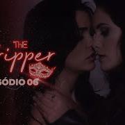 The Stripper Episódio 06