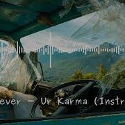 Craig Reever Ur Karma Instrumental Version