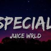 Special Girl Juice Wrld