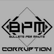 Bpm Corruption